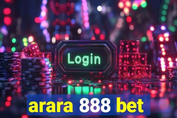 arara 888 bet